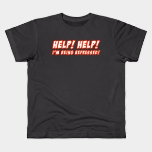 HELP! HELP! I'M BEING REPRESSED! (BOLD) Kids T-Shirt